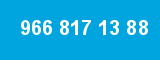 966 817 13 88 966 817 13 88